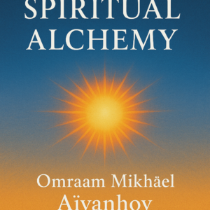 SPiritual alchemy omraam