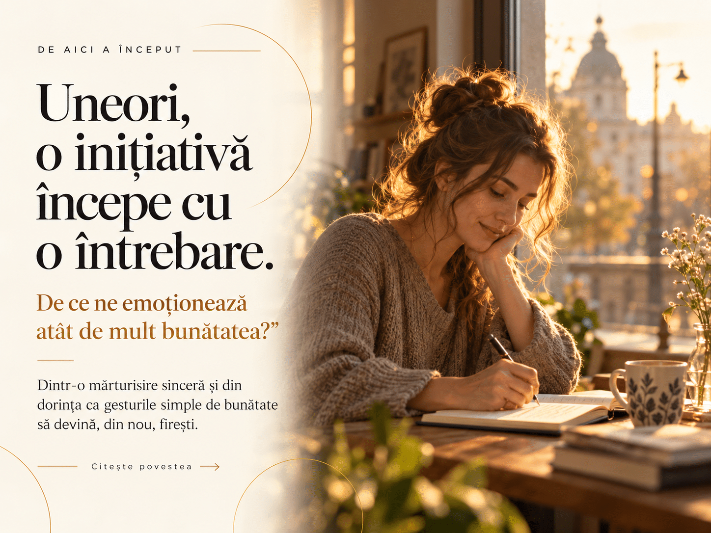 Uneori campanie firescul binelui