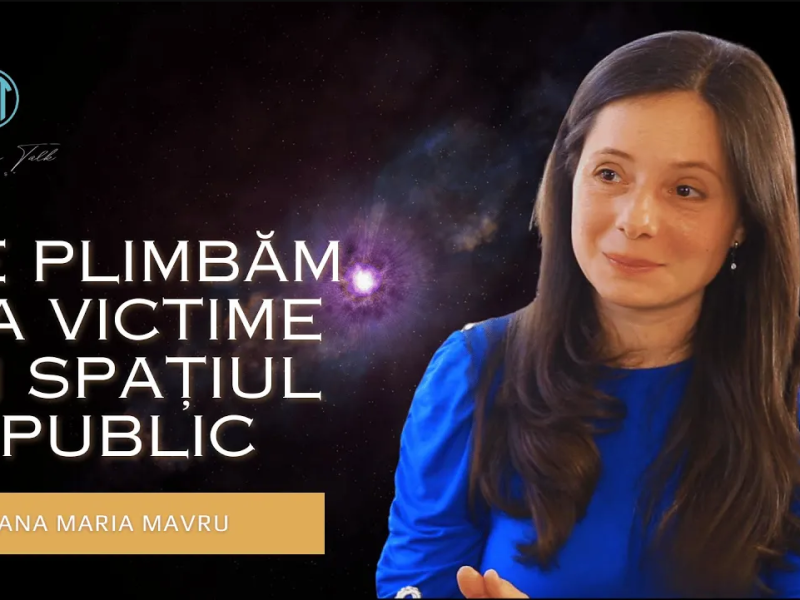 Podcast TOT Ana Maria Mavru 11